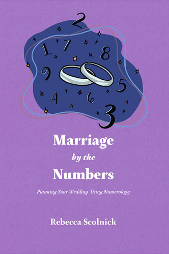 Marriage by the Numbers: Planning Your Wedding Using Numerology